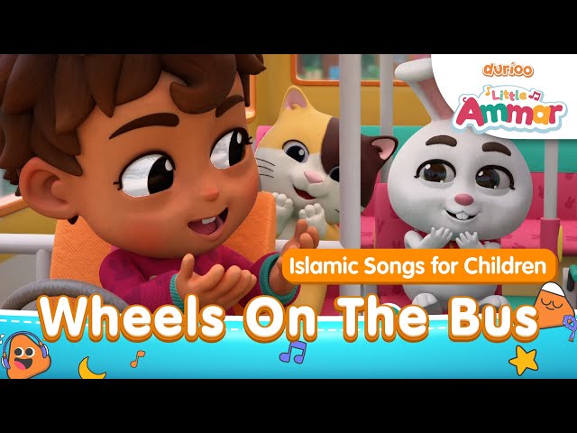 Wheels On The Bus Muslim Version Lullaby Kids Song by Omar & Hana Maker | Little Ammar - Durioo+
