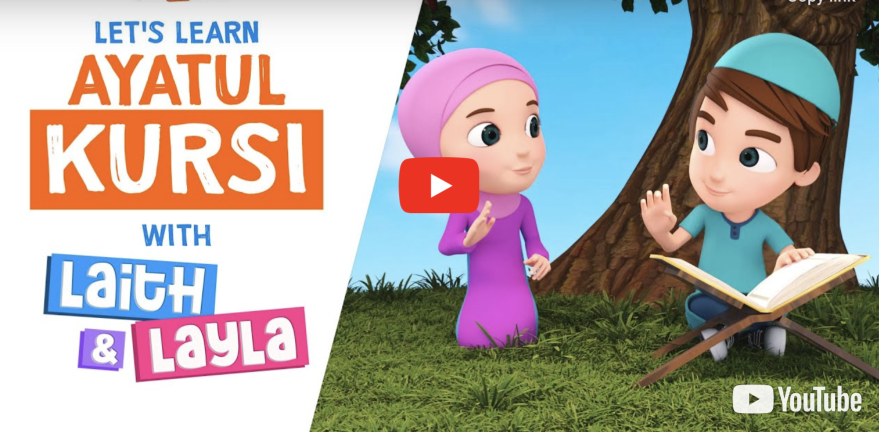 Let's Learn Ayatul Kursi with Laith & Layla!