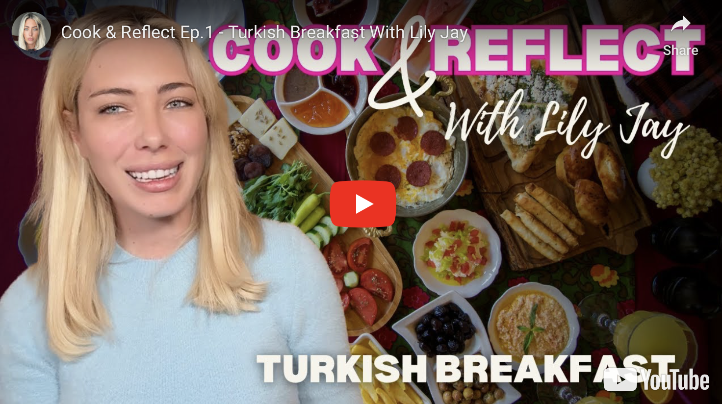 Cook & Reflect Ep.1 - Turkish Breakfast With Lily Jay